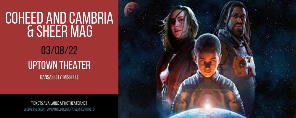 Coheed and Cambria & Sheer Mag at Uptown Theater tickets Coheed and Cambria & Sheer Mag at Uptown Theater