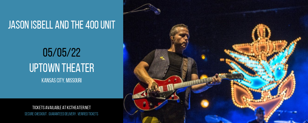 Jason Isbell and The 400 Unit at Uptown Theater tickets Jason Isbell and The 400 Unit at Uptown Theater