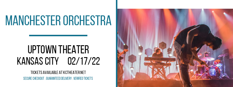 Manchester Orchestra at Uptown Theater tickets Manchester Orchestra at Uptown Theater