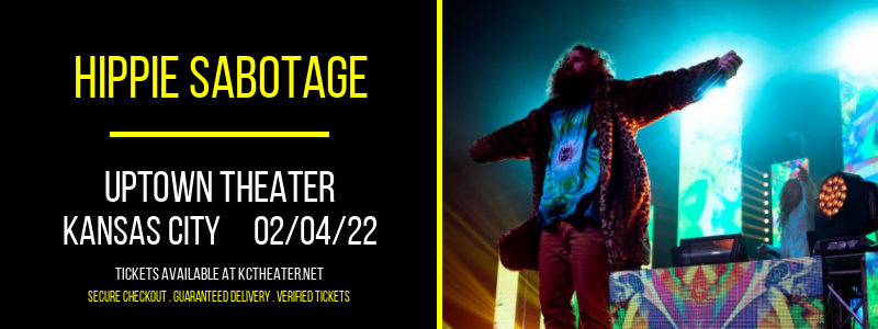 Hippie Sabotage at Uptown Theater tickets Hippie Sabotage at Uptown Theater
