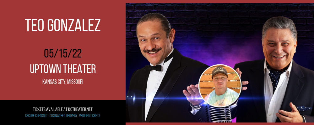 Teo Gonzalez at Uptown Theater tickets Teo Gonzalez at Uptown Theater