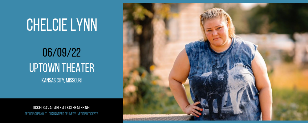 Chelcie Lynn at Uptown Theater tickets Chelcie Lynn at Uptown Theater