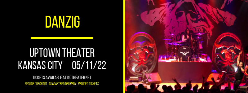 Danzig at Uptown Theater tickets Danzig at Uptown Theater