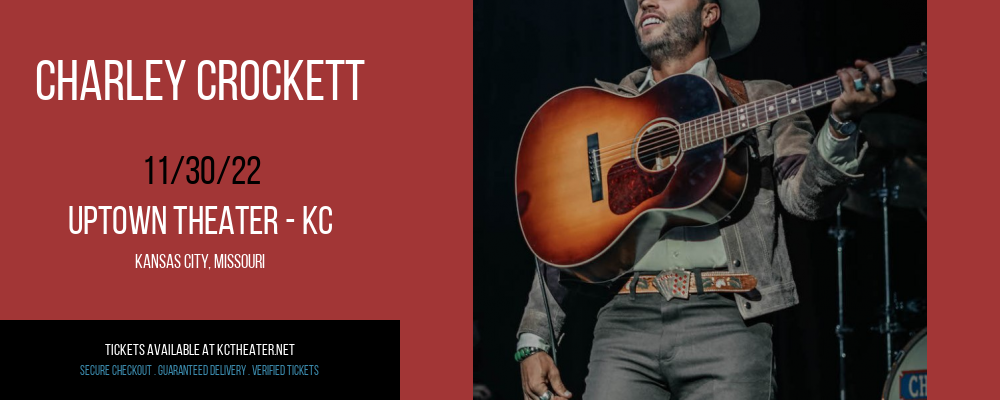 Charley Crockett at Uptown Theater tickets Charley Crockett at Uptown Theater