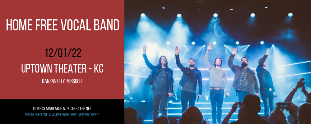 Home Free Vocal Band at Uptown Theater tickets Home Free Vocal Band at Uptown Theater