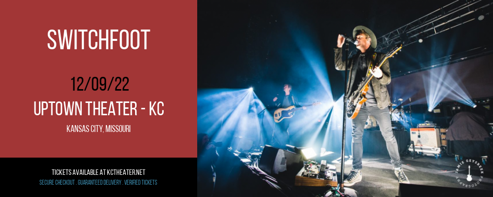 Switchfoot at Uptown Theater tickets Switchfoot at Uptown Theater