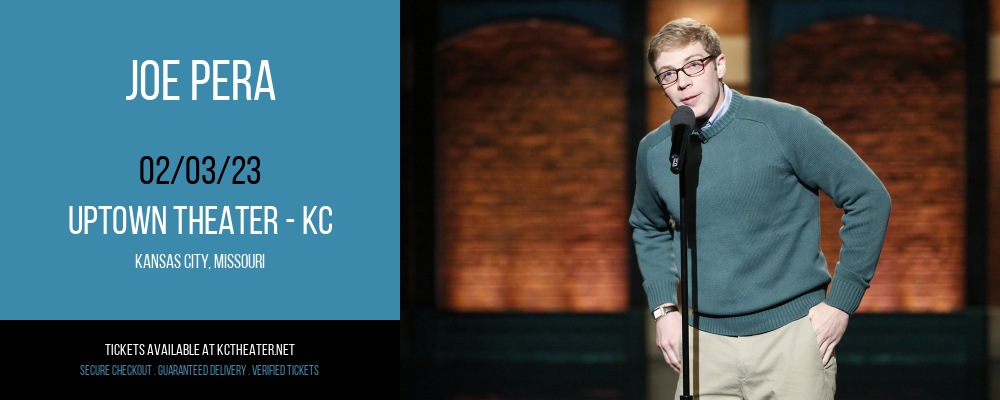 Joe Pera at Uptown Theater tickets Joe Pera at Uptown Theater