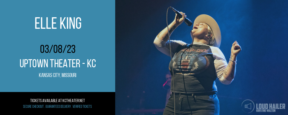 Elle King at Uptown Theater tickets Elle King at Uptown Theater