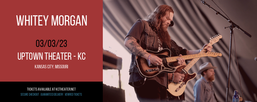 Whitey Morgan at Uptown Theater tickets Whitey Morgan at Uptown Theater