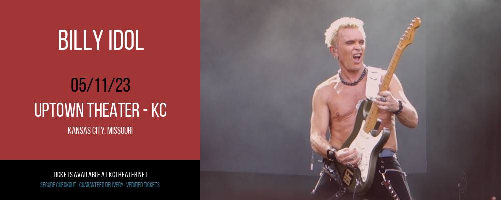 Billy Idol at Uptown Theater tickets Billy Idol at Uptown Theater