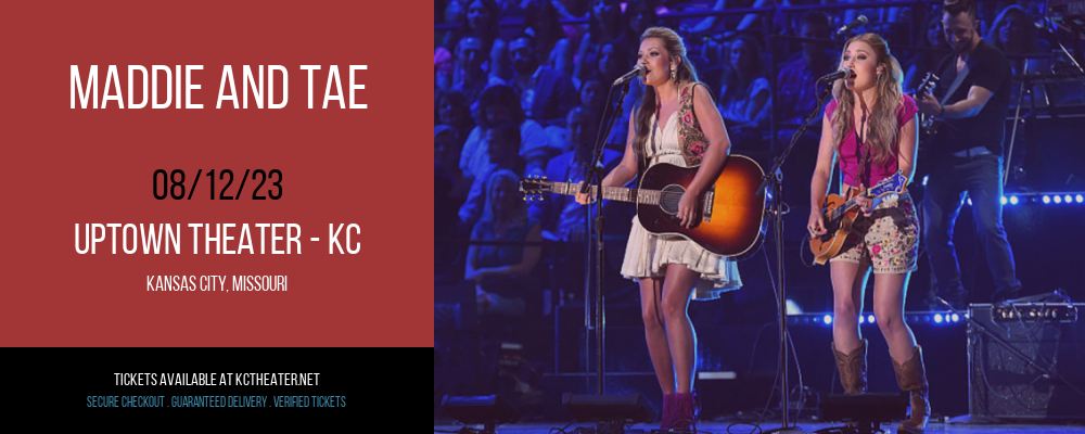 Maddie and Tae at Uptown Theater tickets Maddie and Tae at Uptown Theater