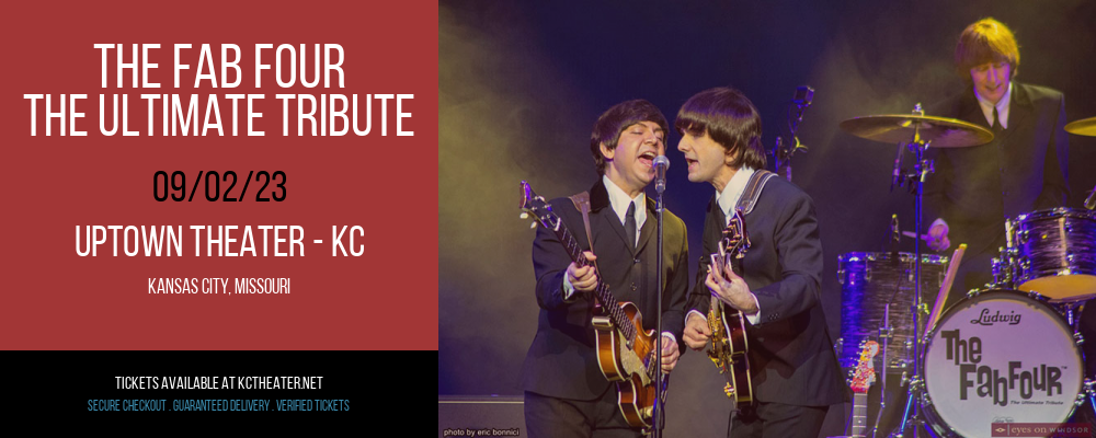 The Fab Four - The Ultimate Tribute at Uptown Theater