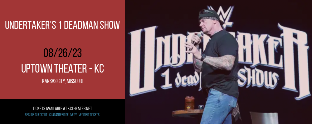 Undertaker's 1 deadMAN Show at Uptown Theater - KC