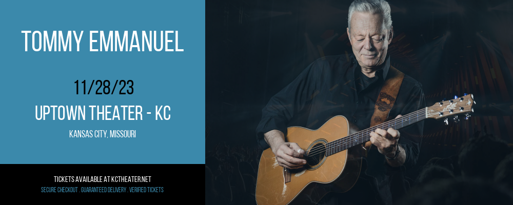 Tommy Emmanuel at Uptown Theater - KC