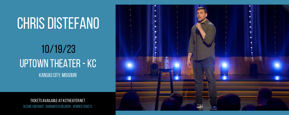 Chris Distefano at Uptown Theater - KC