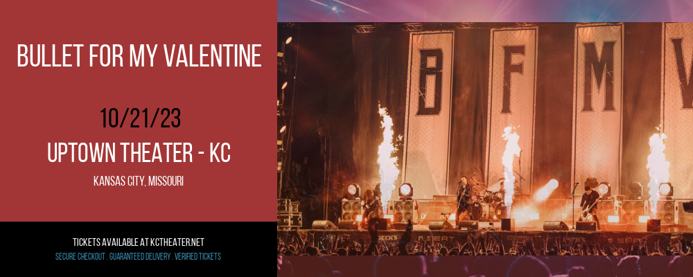 Bullet For My Valentine at Uptown Theater - KC