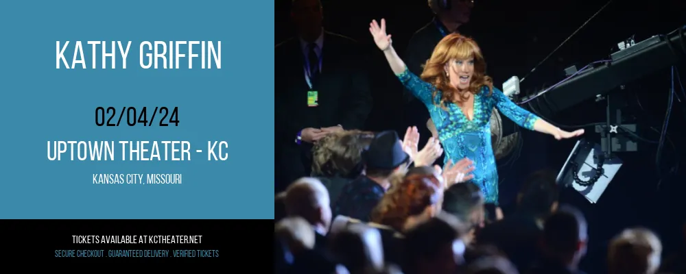 Kathy Griffin at Uptown Theater - KC