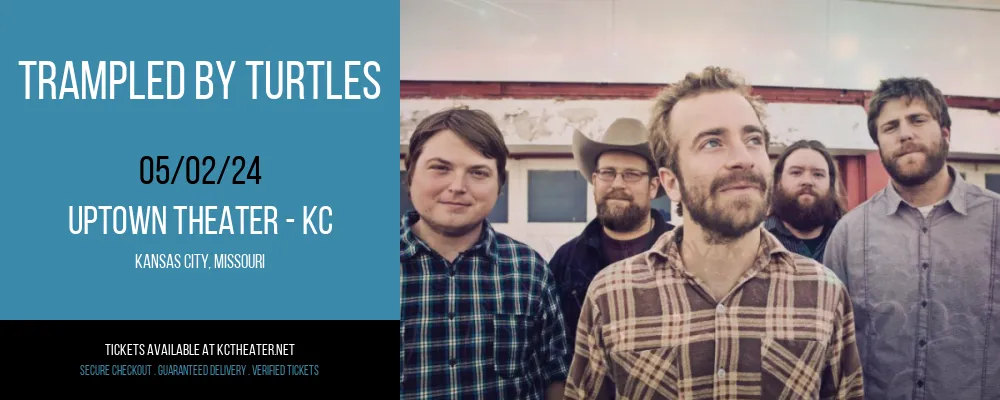 Trampled by Turtles at Uptown Theater - KC