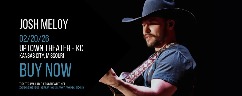Josh Meloy at Uptown Theater - KC