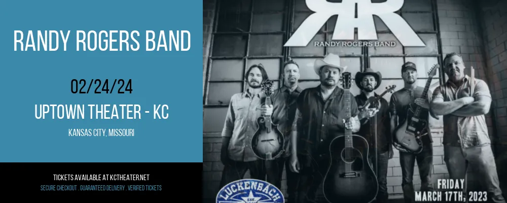 Randy Rogers Band at Uptown Theater - KC