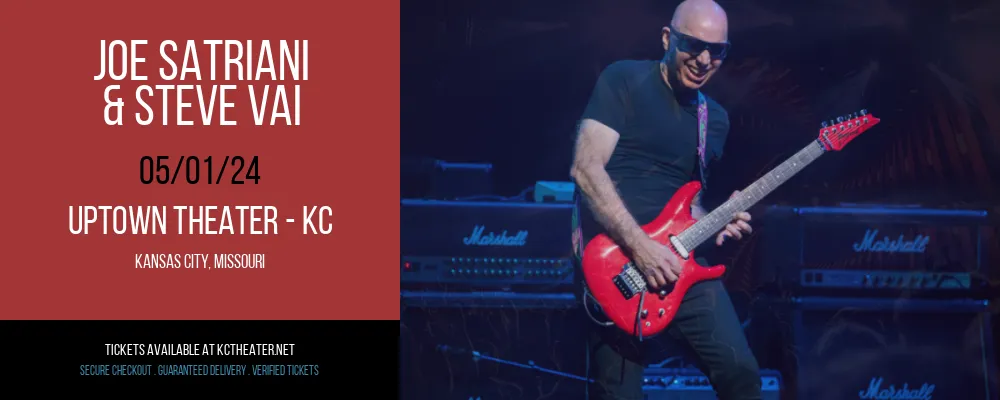 Joe Satriani & Steve Vai at Uptown Theater - KC