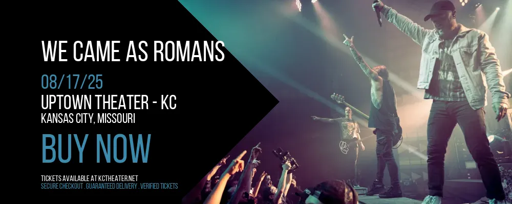 We Came as Romans at Uptown Theater - KC