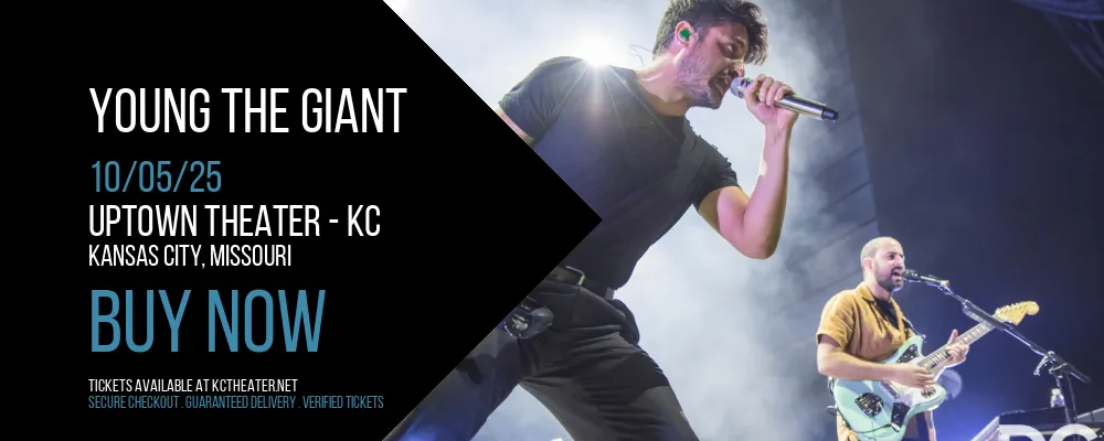 Young The Giant at Uptown Theater - KC