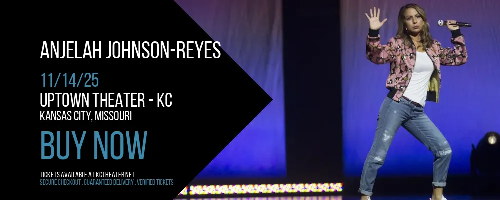 Anjelah Johnson-Reyes at Uptown Theater - KC