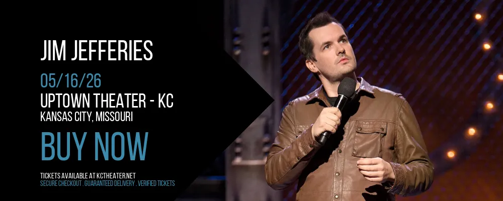 Jim Jefferies at Uptown Theater - KC