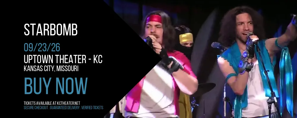 Starbomb at Uptown Theater - KC