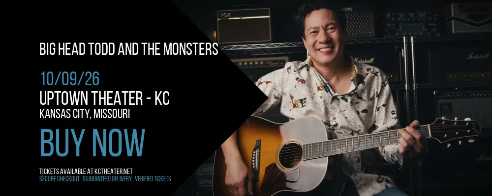 Big Head Todd and The Monsters at Uptown Theater - KC
