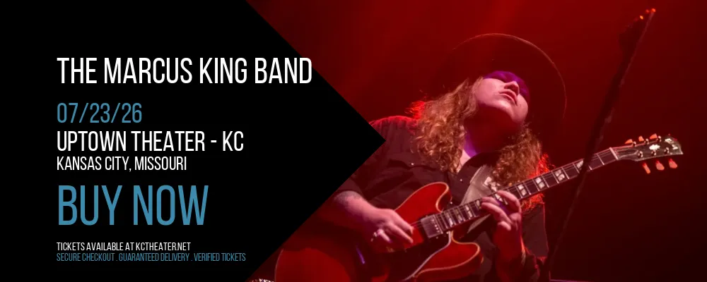 The Marcus King Band at Uptown Theater - KC